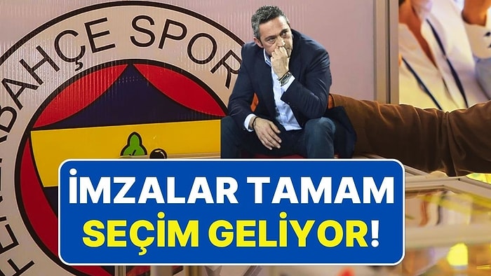 Fenerbahçe’de Adım Adım Olağanüstü Seçime Gidiliyor: 9750 İmza Kulübe Teslim Edildi