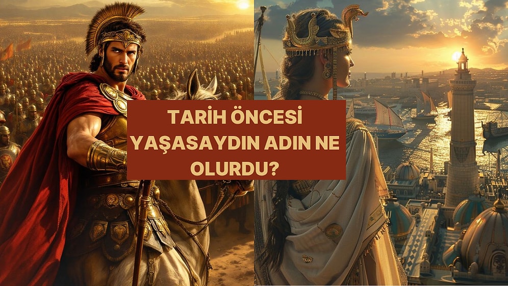 Milattan Önce Doğsaydın Adın Ne Olurdu?