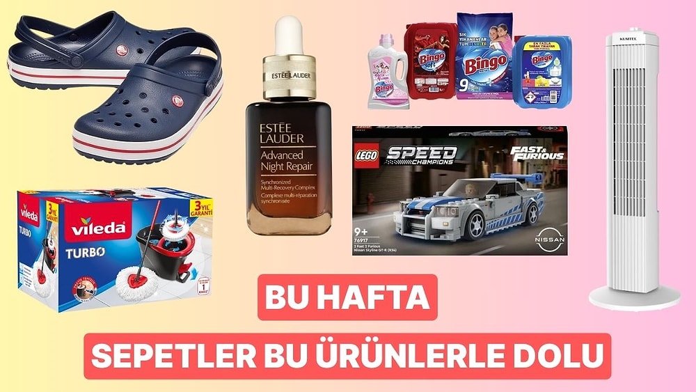 Bu Ürünler Kapış Kapış Gidiyor! Haftanın Çok Satan Ürünleri