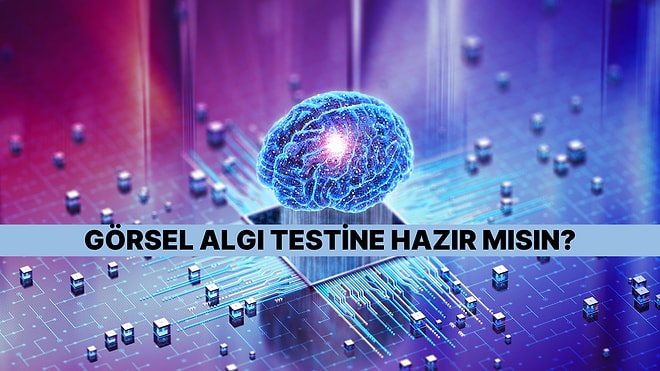 Görsel Hafızası Yüksek Olanların Geçebileceği Raven Matris Testinden Geçebilecek misin?