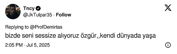 Özgür Demirtaş'ı takipten çıkma, sessize alma gibi tepkiler de yorumlarda yer buldu.