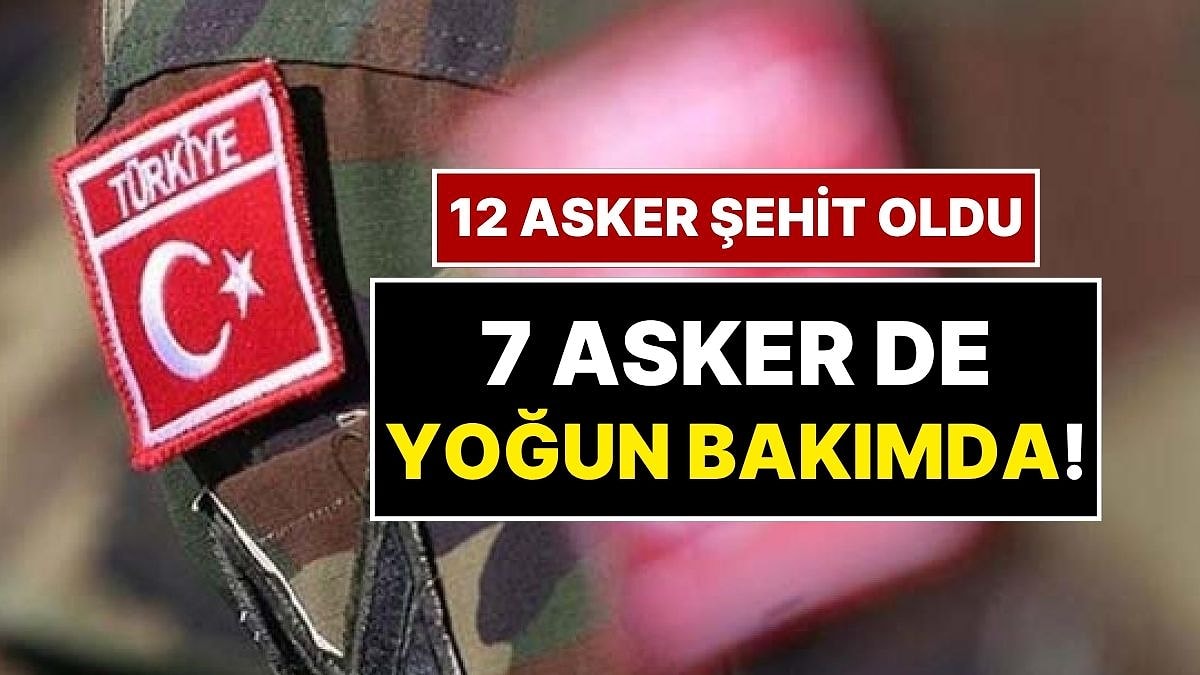 12 Askerin Şehit Olduğu Metan Gazı Felaketinin Tüm Detayları Belli Oldu: 7 Asker de Yoğun Bakımda!