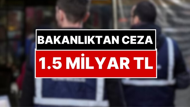Ticaret Bakanlığı Düğmeye Bastı! 50 Bin Firmaya Rekor Ceza Kesildi