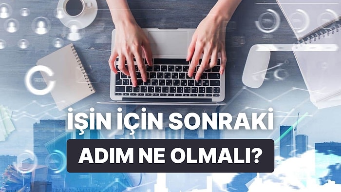 İşine Seviye Atlatacak Bir Öneri Veriyoruz!