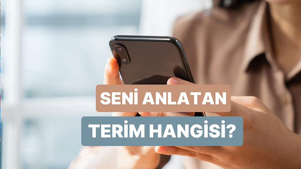 Hangi İnternet Terimi Seni Anlatıyor?
