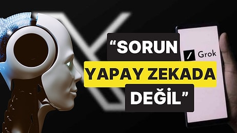 Zıvanadan Çıkan Grok'un Söylediklerini ChatGPT'ye Sorduk: "Sorun Yapay Zekada Değil"