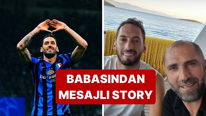 Hakan Çalhanoğlu'nun Babasından "Geliyoruz" Şarkılı Yeni Story