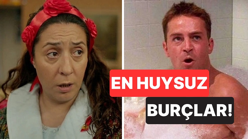 Adeta Enerjinizi Sömürüyorlar: En Huysuz 5 Burç!