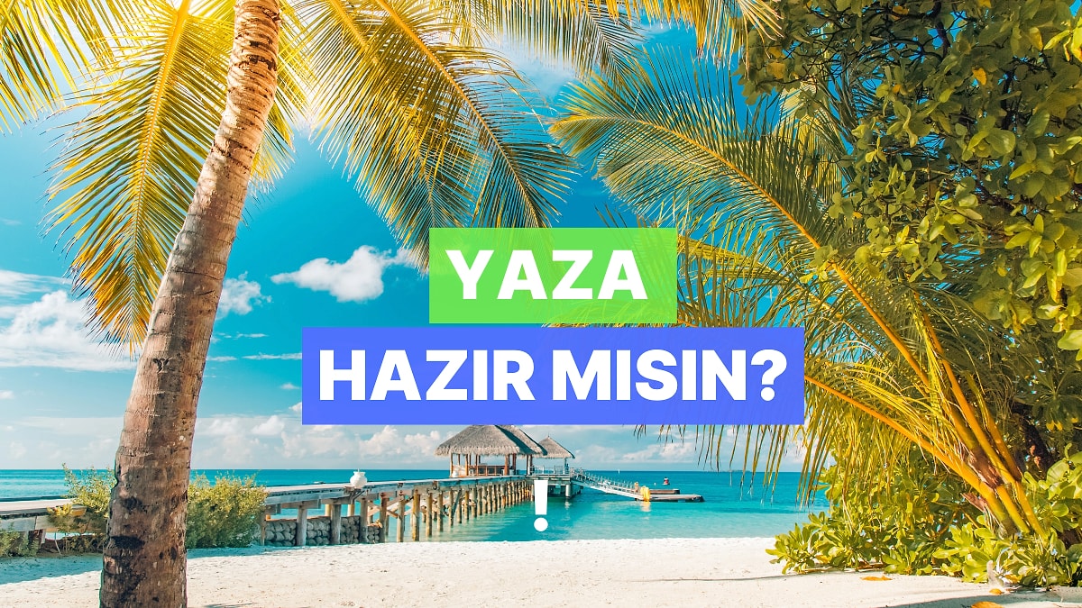 10 Soruda Bu Test Yaza Hazır Olup Olmadığını Söylüyor!