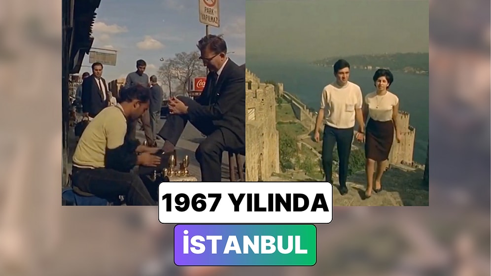 1967 Yılında Çekilmiş Yüksek Kalitede İstanbul Görüntüleri ile O Yıllara Bir Yolculuğa Çıkıyoruz