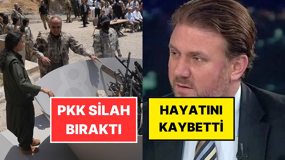 11 Temmuz Cuma Türkiye Gündeminde Neler Vardı?