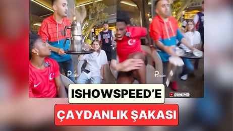Gezisinin Her Anı Olaylı Geçen iShowSpeed'e Meşhur Çaydanlık Şakası Yapıldı