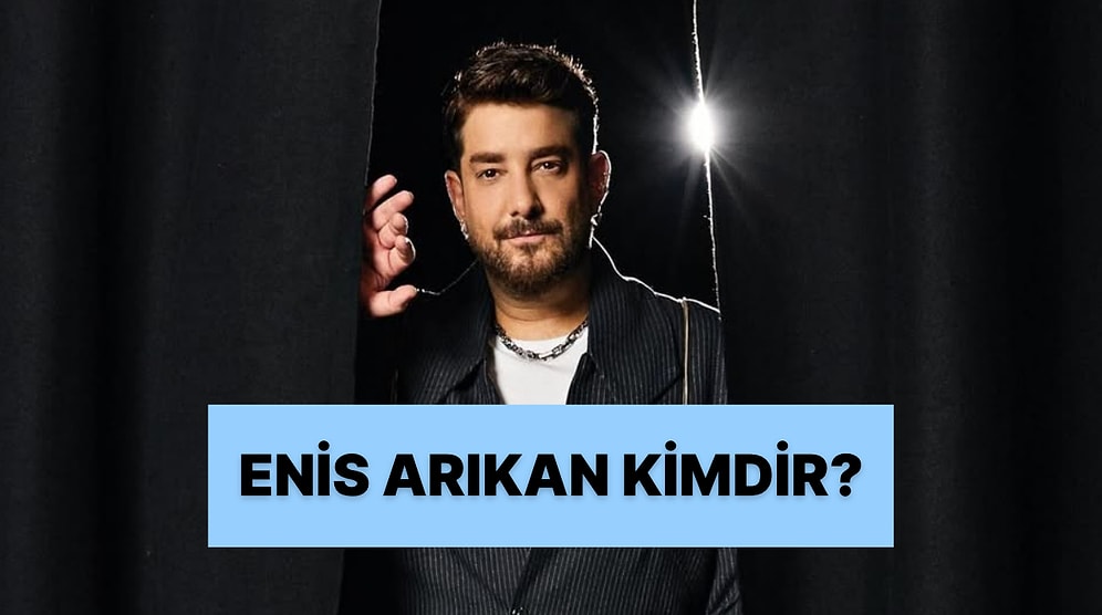 Enis Arıkan Kimdir, Kaç Yaşında? Enis Arıkan Hangi Dizi ve Filmlerde Rol Aldı?
