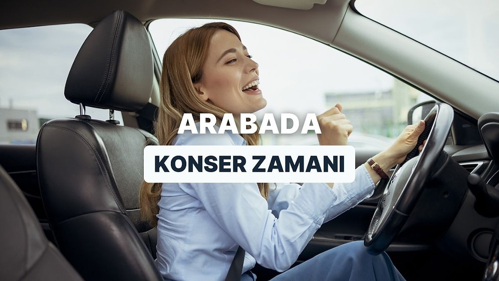 Arabada Tek Başına Konser Verdiren Parçalar