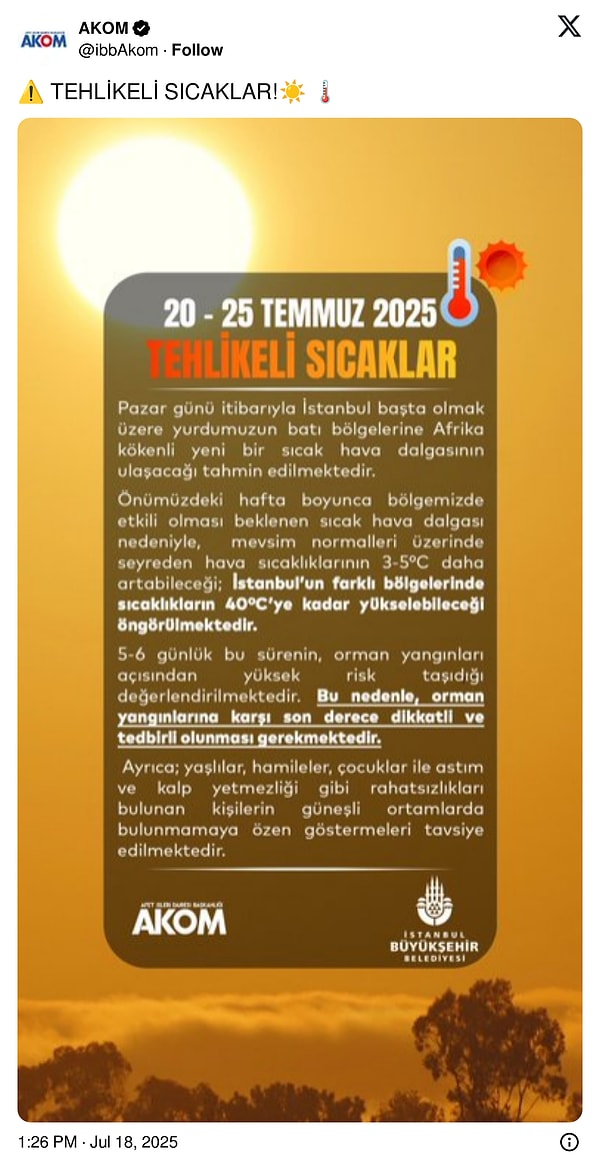 AKOM'dan yapılan uyarıda "Tehlikeli sıcaklık" ifadeleri yer aldı👇🏻
