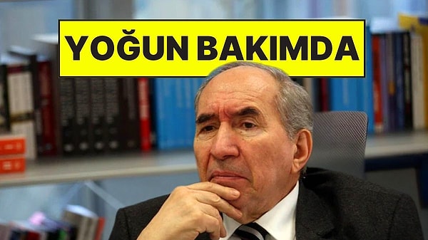 CHP’nin eski genel başkanı, gazeteci ve yazar Altan Öymen yoğun bakıma kaldırıldı.
