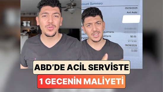 ABD'de Yaşayan Bir Türk Bir Gece Acil Serviste Kalmanın Maliyetini Paylaştı