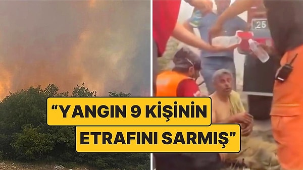 Orman Yangınında Şehit Düşen 10 Emekçi Hakkında Vatandaşların İddiaları Ortaya Çıktı
