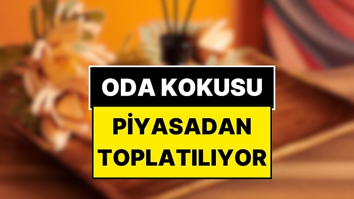 Yataş'ın Oda Kokusunun Satışı Cam Şişesinden Dolayı Yasaklandı