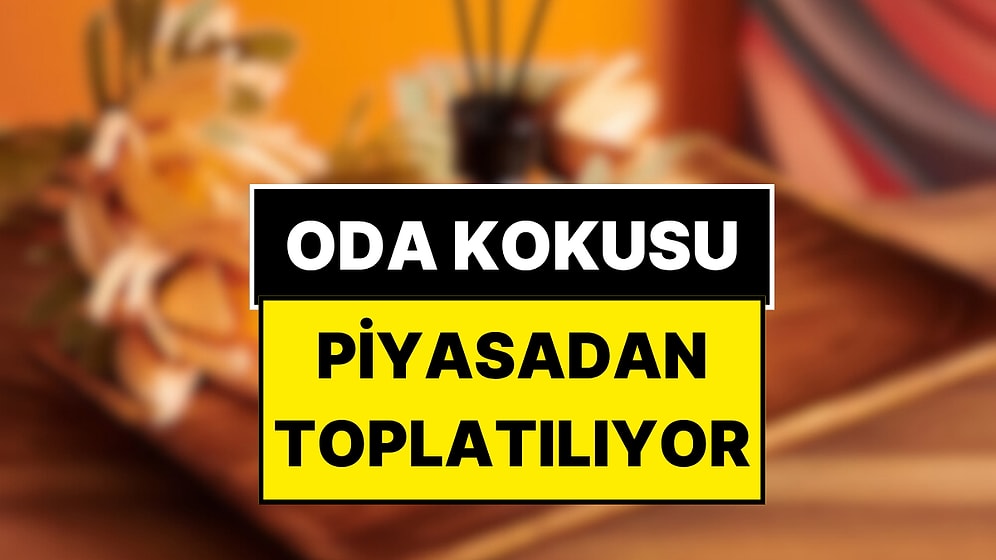 Yataş'ın Oda Kokusunun Satışı Cam Şişesinden Dolayı Yasaklandı