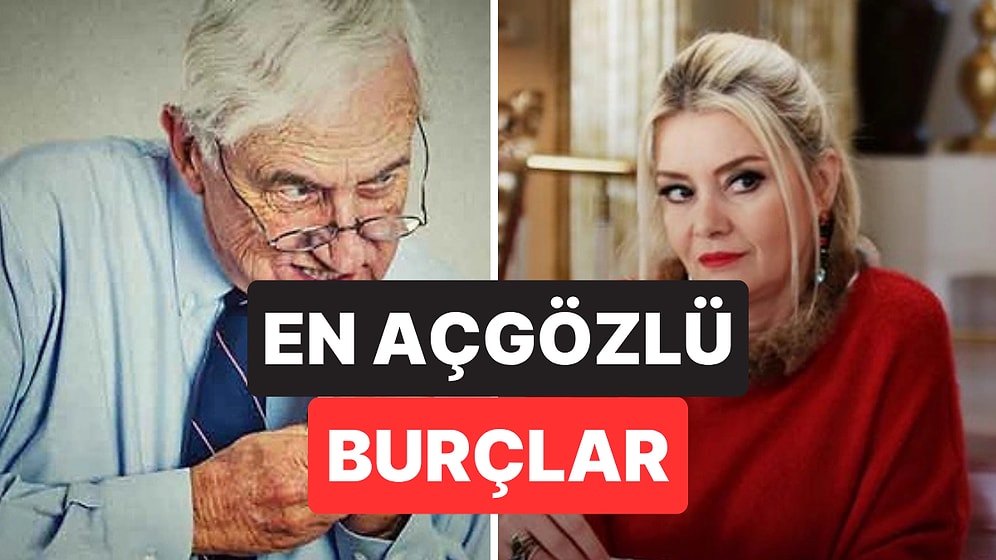 Hiçbir Şekilde Doymuyorlar: En Açgözlü Burçlar