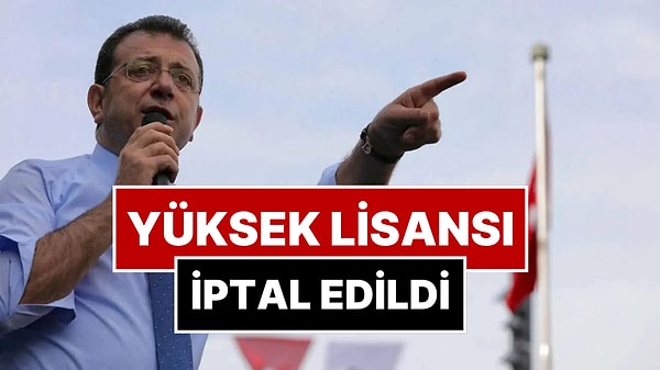 Ekrem İmamoğlu'nun Yüksek Lisans Diploması İptal Edildi