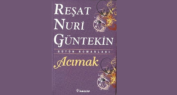 6. Acımak romanının baş karakteri kimdir?