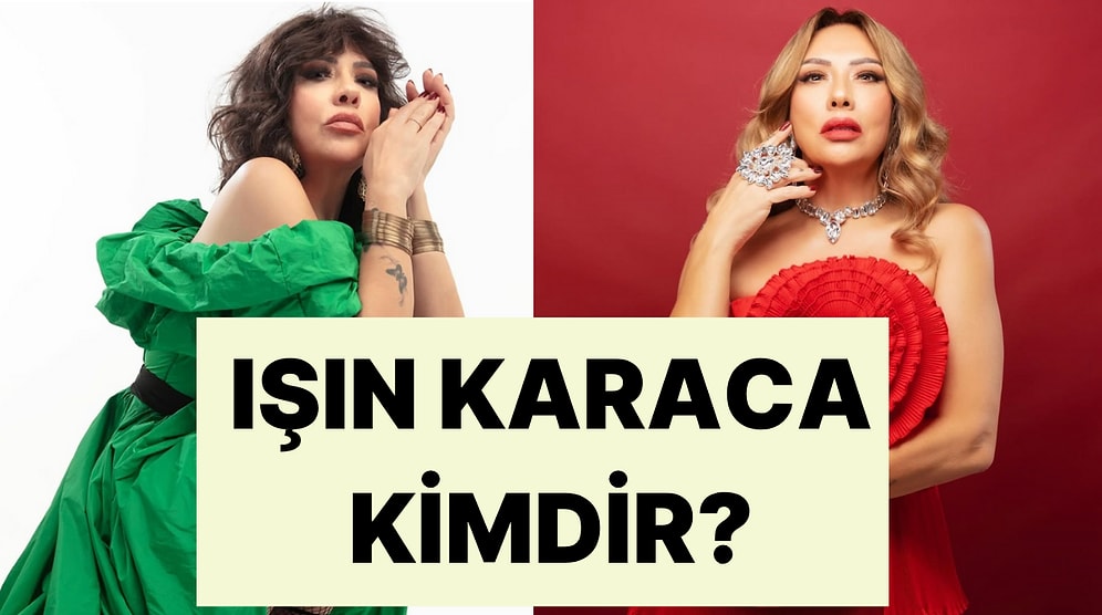 Işın Karaca Kimdir, Kaç Yaşında? Işın Karaca Son Hali