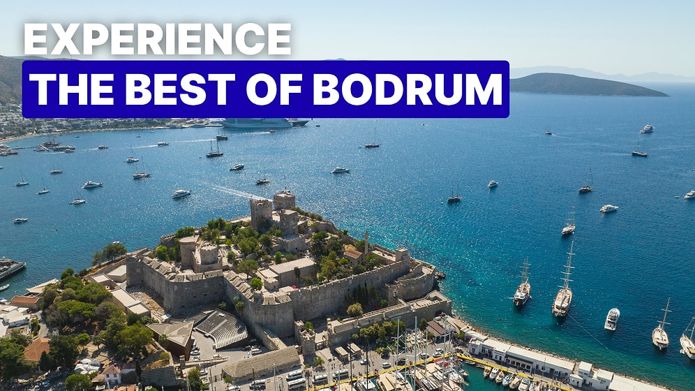 Discover Bodrum: 10 Must-See Spots in Turkey’s Coastal Paradise