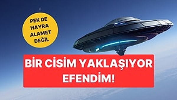 Dünya, yeni bir tehlikeyle karşı karşıya. 3I/ATLAS ismi verilen bir uzay cismi Dünya'ya hızla yaklaşıyor ve bazı uzmanlara göre niyeti pek de iyi değil!