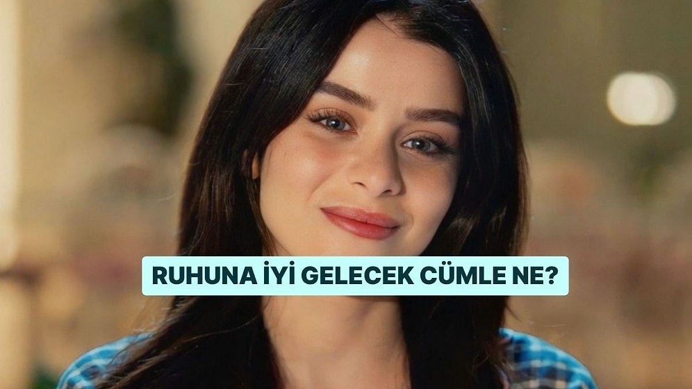 Ruhuna İyi Gelecek Cümle Ne?