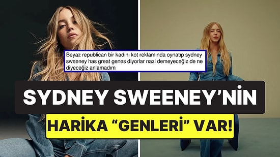 Sydney Sweeney'nin Oynadığı Kot Reklamındaki "Irkçı" Kelime Oyunu Tepkilerin Odağı Oldu