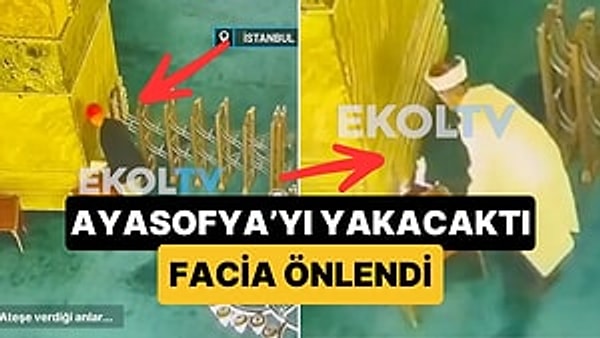 Bir şahıs, Ayasofya Camii'ni kundaklama girişiminde bulundu.