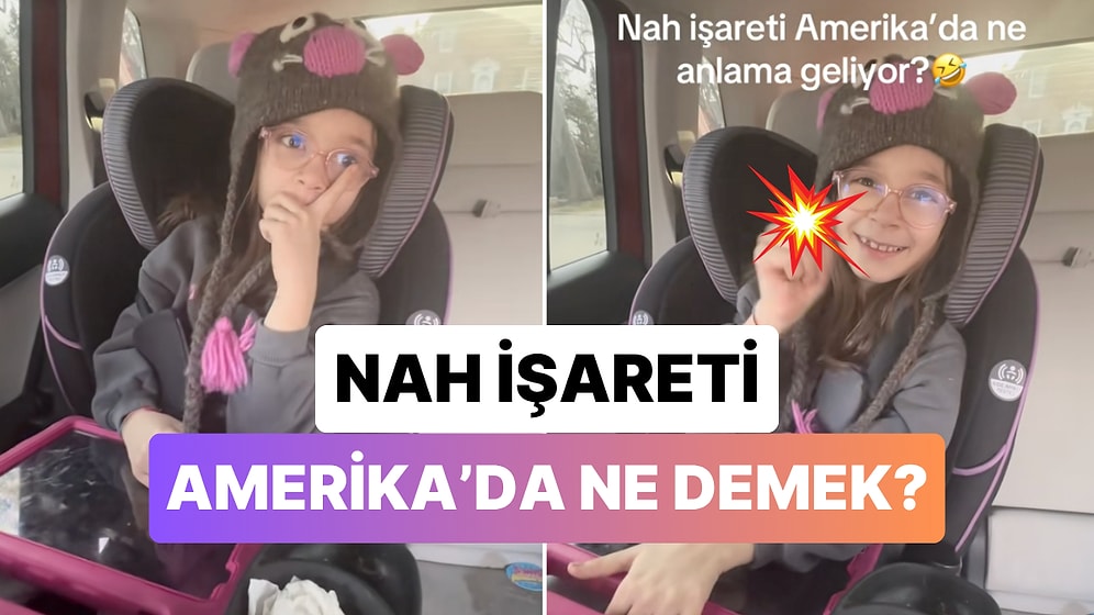 Nah İşaretinin Amerika'da Ne Anlama Geldiğini Öğrenince Şaşırabilirsiniz!
