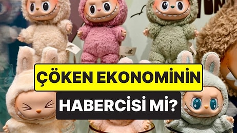 Ekonomi Uzmanları Uyardı: Labubu Bebekleri Çöken Ekonominin Habercisi mi?