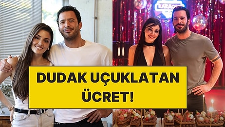 Üçüncü Kez Partner Olan Hande Erçel ve Barış Arduç Aşk ve Gözyaşı'dan Bölüm Başı Ücreti Belli Oldu!