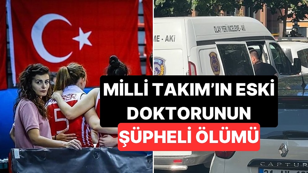 Milli Takım'ın Eski Doktoru Kolunda Serumla Evinde Ölü Bulundu: Soruşturma Başlatıldı