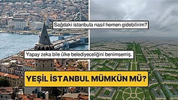 İstanbul, düzensiz kentleşme yerine geniş yeşil alanların olduğu simetrik bir şehir olsaydı nasıl görünürdü?