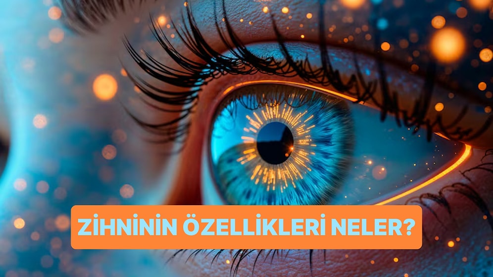 Görselde Gördüğün İlk Figüre Göre Zihinin Özelliklerini Söylüyoruz!