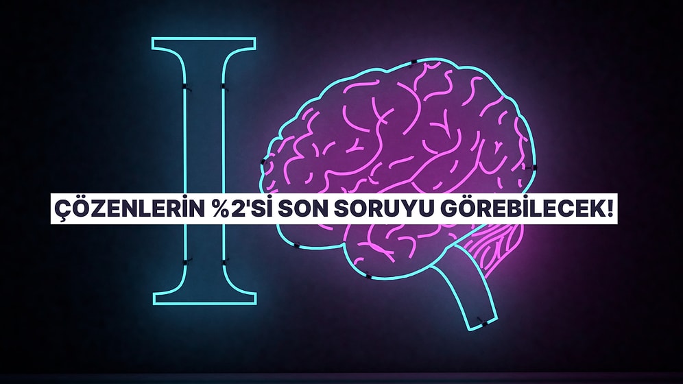 Çözenlerin %2’si Son Soruyu Görebilecek!