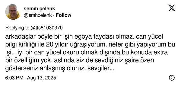 Semih Çelenk, 20 yıldır bu tarz dezenformasyonlarla uğraştığını belirtirken, böyle durumlara düşmemek için Can Yücel'in kitaplarını okumayı tavsiye ediyor.