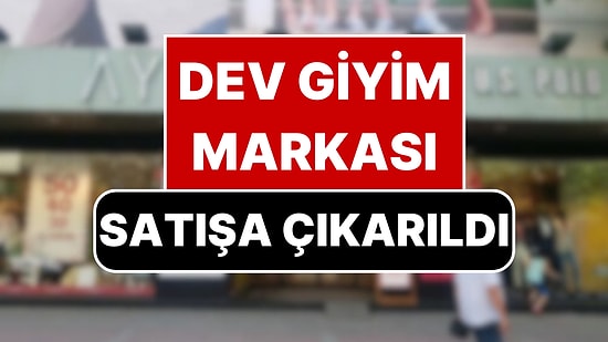Pierre Cardin, Cacharel, Polo.... Türkiye'nin Dev Giyim Markası Satılıyor!