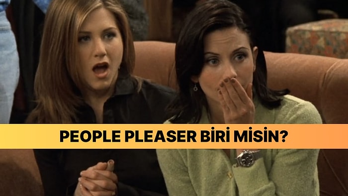 Bu 20 Davranıştan 15 Tanesini Yapıyorsan ''People Pleaser'' Birisin Demektir!