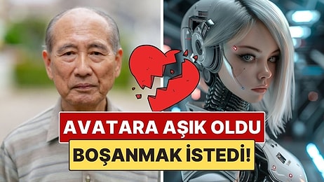75 Yaşındaki Adam Yapay Zeka Avatarına Aşık Olarak Eşinden Boşanmak İstedi!