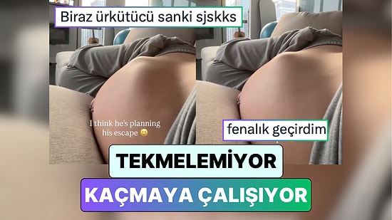 Resmen Kaçmaya Çalışıyor: Hamile Bir Kadın Bebeğinin Tekmelerini Paylaştı