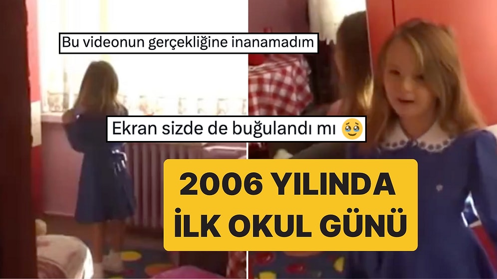 Gözyaşımız Pıt: Bir Genç, 2006 Yılında Babasının Çektiği "Okulun İlk Günü" Videosunu Paylaştı