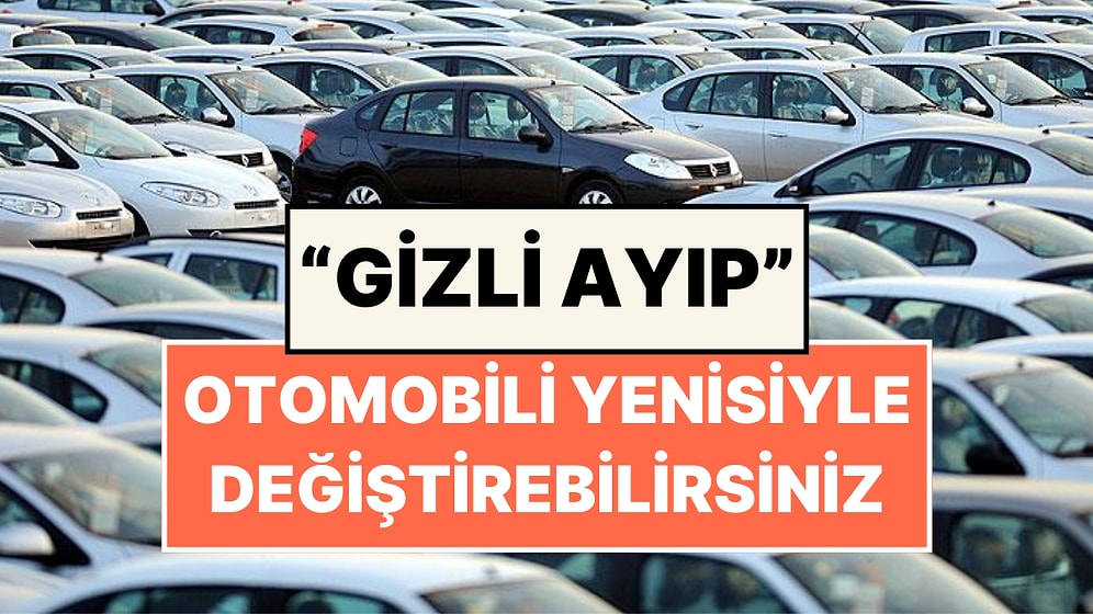 Otomobilinizi Yenisiyle Değiştirebilirsiniz! Milyonlarca Araç Sahibini İlgilendiren Karar