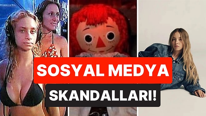 Öpücük Kamerası, Sydney Sweeney ve Annabelle: Küreselde Sosyal Medya Kullanıcıları Neleri Konuştu?