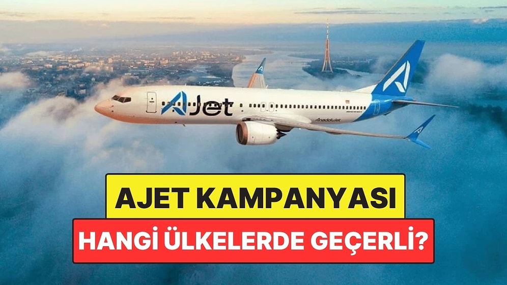 9 Euro Bilet Kampanyası: AJet Uçak Bileti Nasıl Alınır, Hangi Ülkelerde Geçerli?
