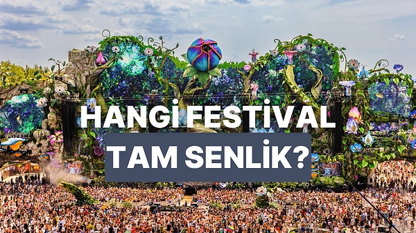 Müzik Zevkine Göre Hangi Festivale Gitmelisin?